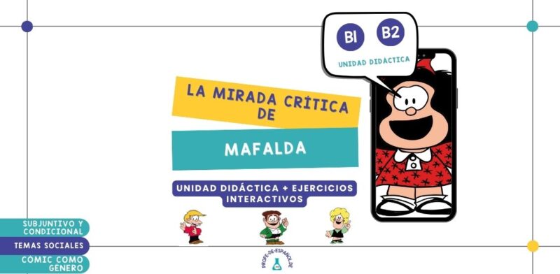 Mafalda en clase de español. Profesores de español. Unidad didáctica